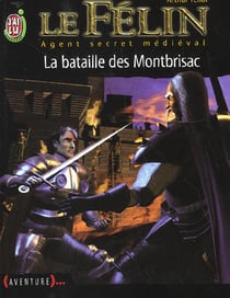 Felin t6 - la bataille des montbrisac