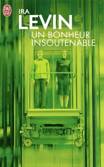 Un bonheur insoutenable