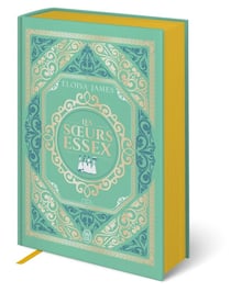 Les soeurs Essex : Tomes 3 & 4-Édition reliée