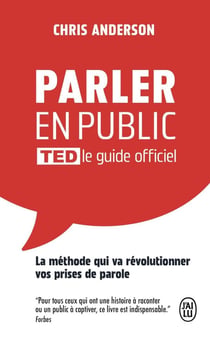 Parler en public : TED le guide officiel