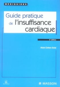 Guide pratique de l'insuffisance cardiaque (2e édition)