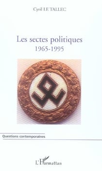 Les sectes politiques - 1965-1995