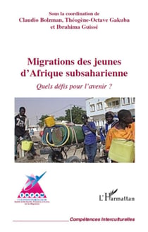 Migrations des jeunes d'Afrique subsaharienne - quels défis pour l'avenir ?