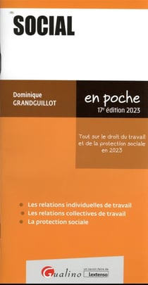 Social : tout sur le droit du travail et de la protection sociale en 2023 (17e édition)