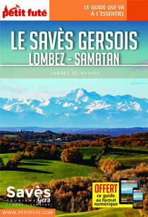 Guide Le Savès Gersois 2021/2022 Carnet Petit Futé: Lombez - Samatan