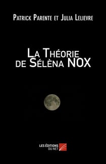 La théorie de Selena Nox