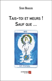 Tais-toi et meurs ! sauf que...