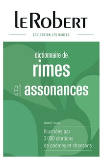 Dictionnaire Le Robert de rimes et assonances