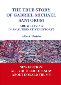 The true story of gabriel michael santorum