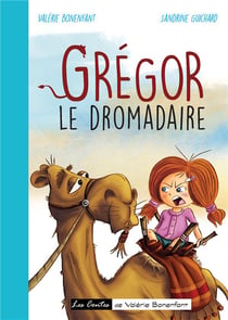Grégor le dromadaire
