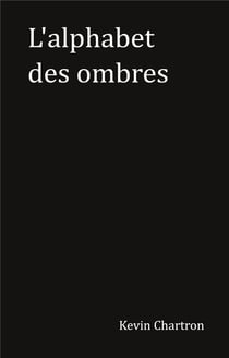 L'alphabet des ombres