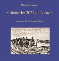 Calendrier de nestor : un cheval dans la grande armée (édition 2022)