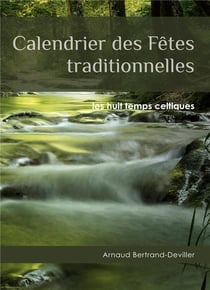 Calendrier des Fêtes traditionnelles : les huit temps celtiques