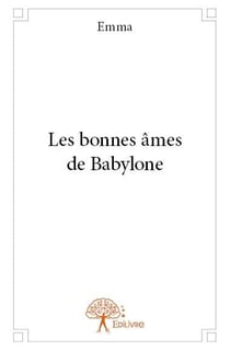 Les bonnes âmes de babylone