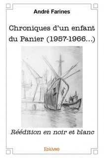 Chroniques d'un enfant du panier (1957-1966...)