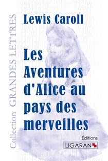 Les aventures d'Alice au pays des merveilles