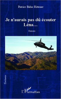 Je n'aurais pas dû écouter Léna