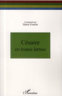 Césaire en toutes lettres