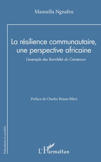 La résilience communautaire, une perspective africaine : l'exemple des Bamiléké du Cameroun
