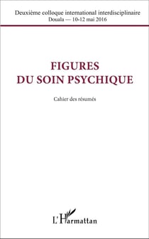 Figures du soin psychique - cahier des résumés