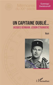 Un capitaine oublié... Jacques Germain, Légion étrangere
