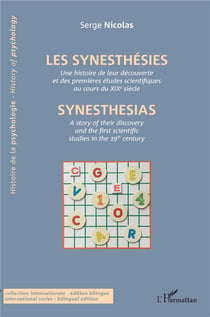 Les synesthésies - une histoire de leur découverte et des premières études scientifiques au cours du XIX siècle