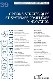 Revue Marché et organisations n.39 : options stratégiques et systèmes complexes d'innovation