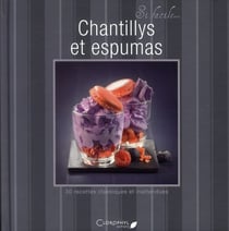 Chantillys et espumas