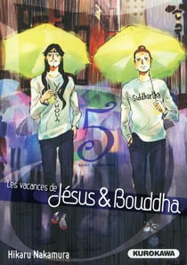 Les vacances de Jésus & Bouddha Tome 5