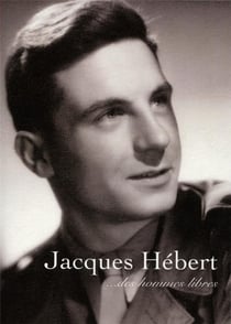 Jacques hébert - ...des hommes libres
