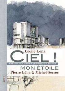 Ciel ! mon étoile