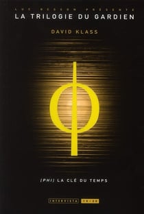 La trilogie du gardien t03 - phi la cle du temps