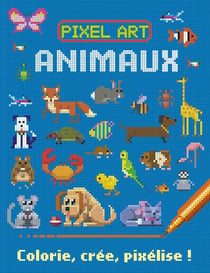 Animaux - colorie, crée, pixélise !