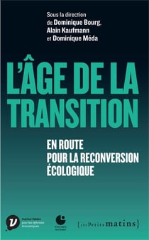 L'âge de la transition - en route pour la reconversion écologique