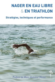 Nager en eau libre et en triathlon : Stratégies, techniques et performance