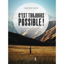 C'est toujours possible !