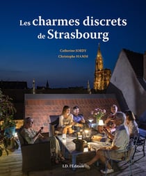 Les charmes discrets de Strasbourg