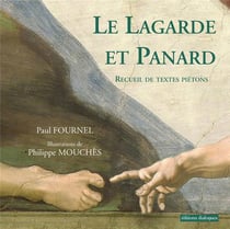 Le Lagarde et Panard - recueil de textes piétons