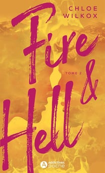 Fire and hell Tome 2