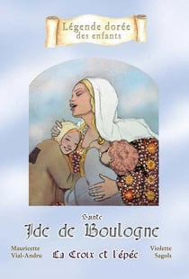 Sainte Ide de Boulogne - la coix et l'épée