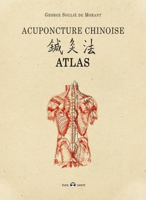 Acupuncture chinoise - atlas