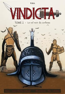 Vindicta Tome 2 : le vol noir du corbeau