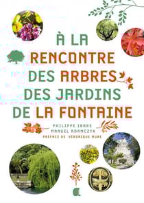 À la rencontre des arbres des jardins de la fontaine