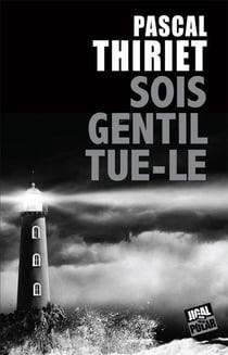 Sois gentil tue le