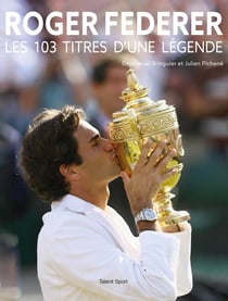 Roger Federer, les 103 titres d'une légende
