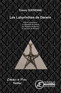 Les labyrinthes de darwin