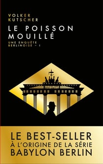 Une enquête berlinoise Tome 1 : Le poisson mouillé