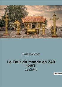Le tour du monde en 240 jours - la chine
