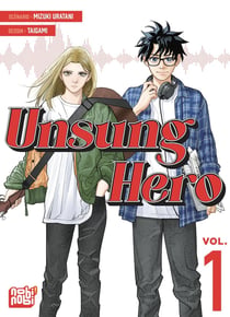 Unsung Hero Tome 1
