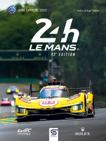 24H Le Mans 93e édition : Le livre officiel 2025 (93e édition)